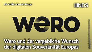 Wero und der vergebliche Wunsch der digitalen Souveränität Europas | Jens Berger | NDS