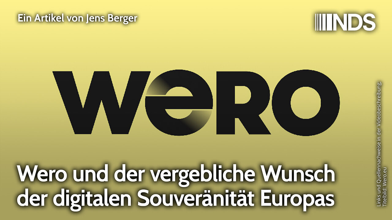 Wero und der vergebliche Wunsch der digitalen Souveränität Europas | Jens Berger | NDS