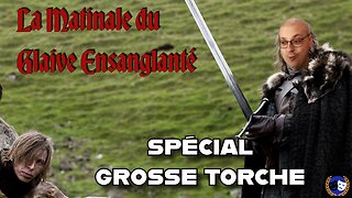 La MATINALE SPÉCIAL GROSSE TORCHE - Revue d'actualités - 27/10/25
