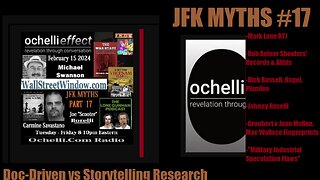 "Fake Crap in the JFK Community" #17 - Ochelli Effect w/ Carmine Savastano & Joe Borelli