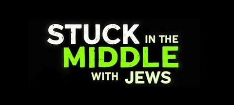 Stuck in the Middle with JEWS