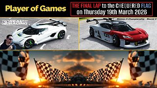 Real Racing 3: THE FINAL LAP to the CHEQUERED FLAG on Thursday 19th March 2026 [Player of Games]