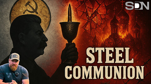 Steel Communion: Stalin, the NKVD & the Machinery of Fear