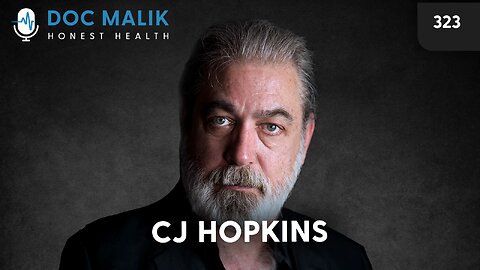 #323 - Authoritarianism Isn't Coming, It's Here: My Discussion with CJ Hopkins