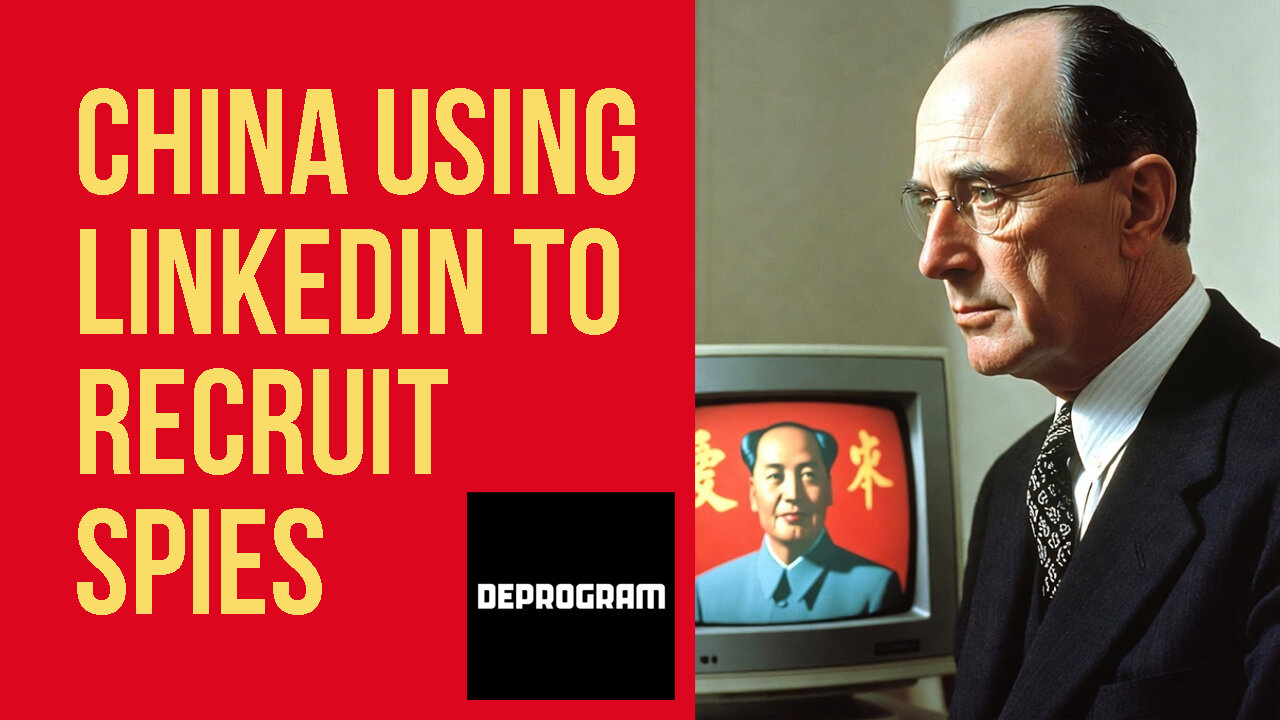 DeProgram with Ted Rall and John Kiriakou: “China Using LinkedIn to Recruit Spies”