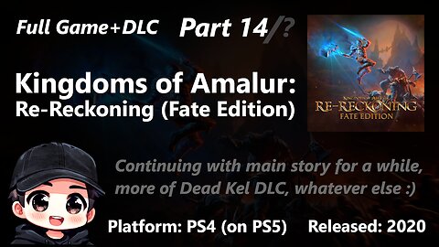 Kingdoms of Amalur: Re-Reckoning (Fate Edition) - Part 14/? (PS4 version on PS5)