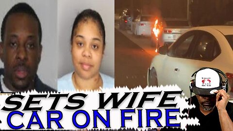 Husband and Girlfriend Sets Wife's Car on Fire 