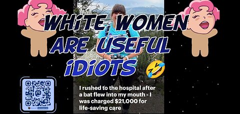 White women are useful idiots