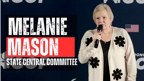 Decision 2026 | Melanie Mason for Ohio Republican State Central Committee | January 12