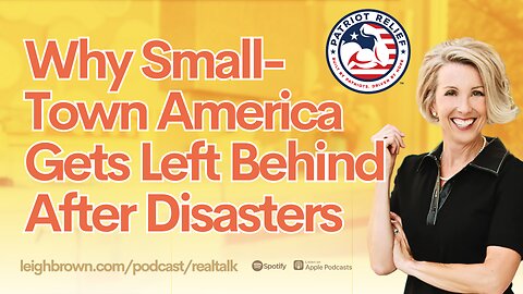 Why Small-Town America Gets Left Behind After Disasters