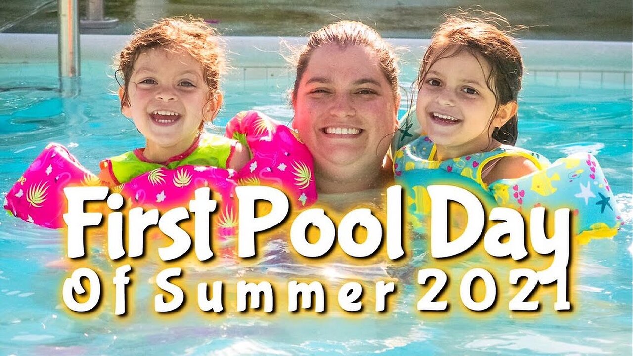 SUMMER'S HERE!! First Pool Day of Summer 2021