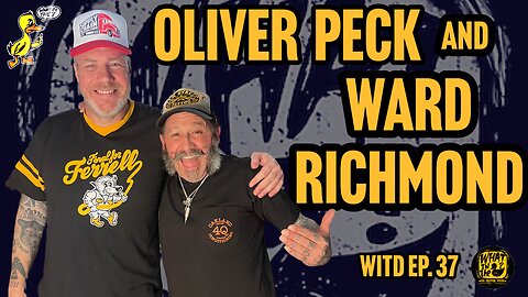 Oliver Peck & Ward Richmond (Musician) | What In The Duck Podcast Ep. 37