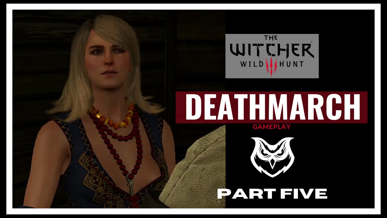 DEATHMARCHING The Witcher 3 |PART FIVE|