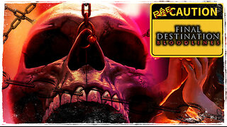 Final Destination Bloodlines PreCaution - Movie Preview