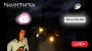 Hide and Probably Get Wrecked | Phasmophobia