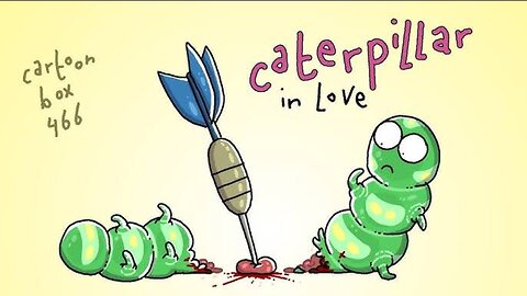 When a Caterpillar Finds Love | Cartoon Box 446 | by Boysm | Hilarious Cartoons