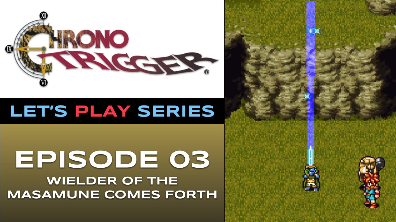 Chrono Trigger (SNES) - Episode 3/6 - Let’s Play Series