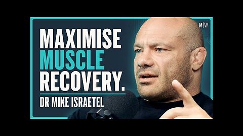 The Surprising New Science Of Recovery To Build More Muscle - Dr Mike Israetel
