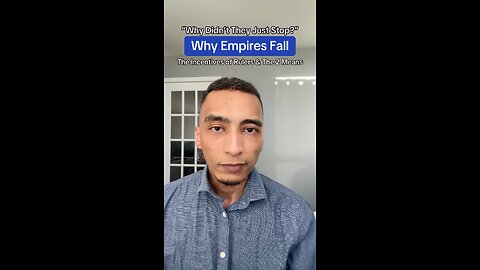 Why Empires Fall