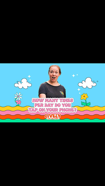 How many times per day do you tap on your phone?