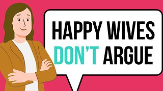 Want to Stop Arguments In Your Marriage? Show This Video to Your Wife