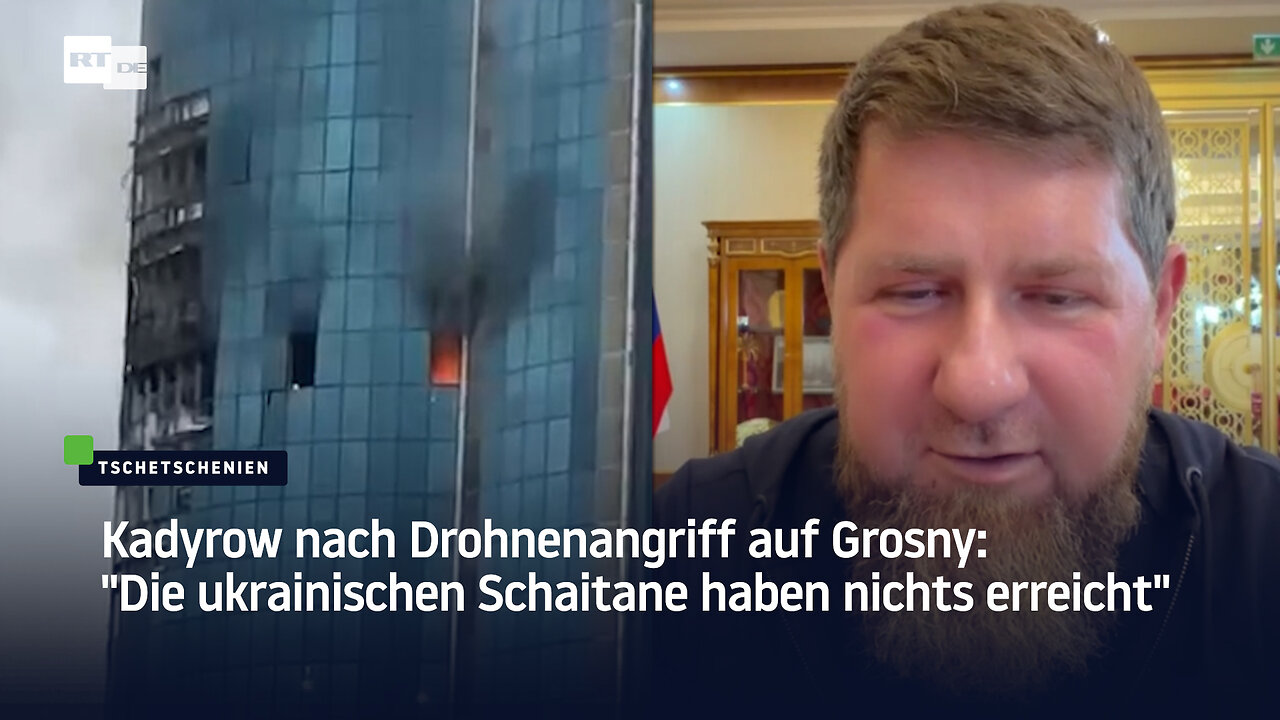 Kadyrow schwört Vergeltung nach Drohnenattacke auf Wolkenkratzer in Grosny