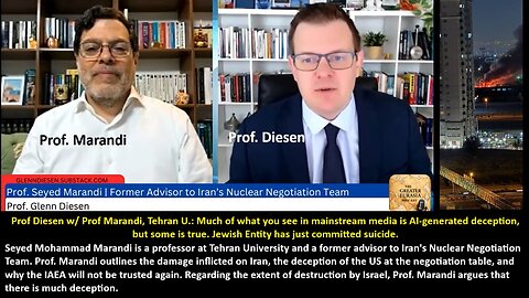 Prof Diesen w/ Prof Marandi, Tehran U.: Much of what you see in mainstream media is AI-generated deception, but some is true. Jewish Entity has just committed suicide.