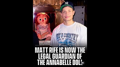 Annabelle Doll Has A New Owner
