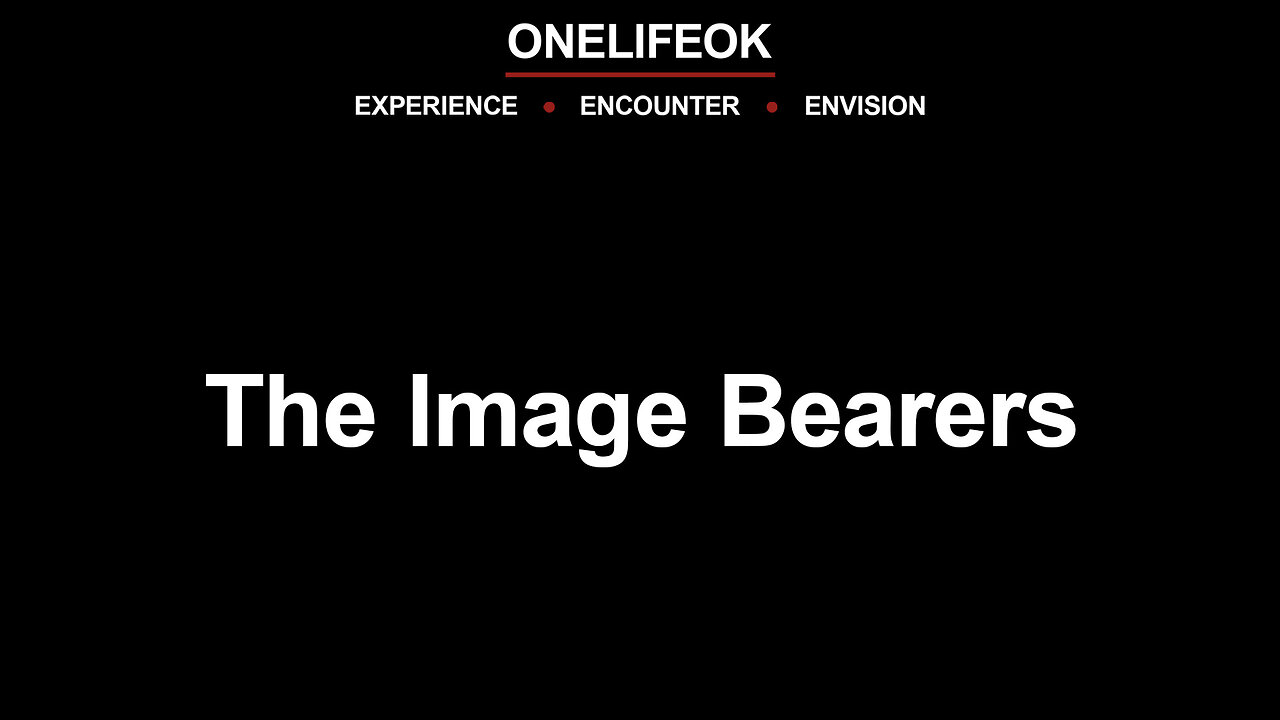 The Image Bearers - Wed 7/16/25