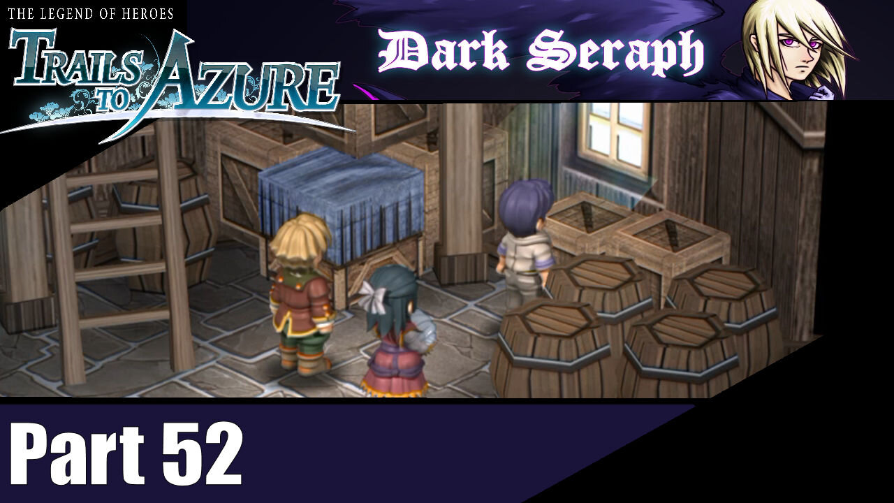 Let's Play, The Legend of Heroes, Trails to Azure, Part 52, O Father, Where Art Thou