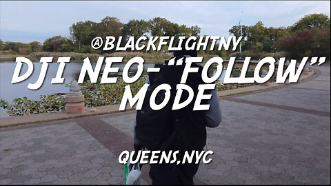 Dji Neo-“Follow” Mode (Queens,NYC)