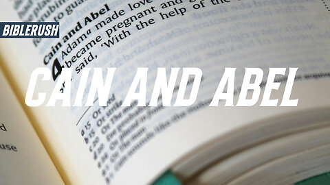Cain and Abel