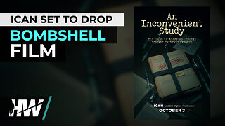 ICAN SET TO DROP BOMBSHELL FILM