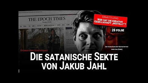 Folge 28: Die satanische Sekte von Jakub Jahl