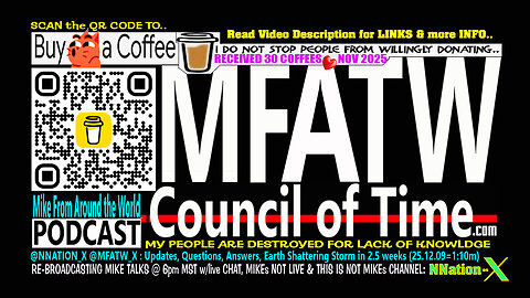 @NNATION_X @MFATW_X : Update, Questions, Answers, Earth Shattering Storm 2.5 wks (25.12.09=1:10m)