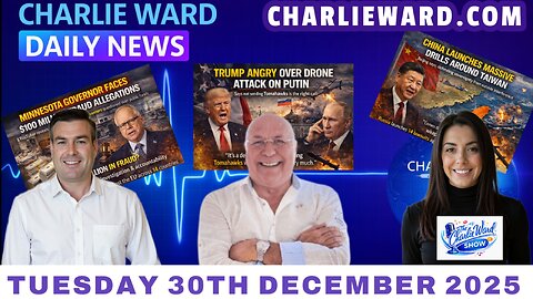 CHARLIE WARD DAILY NEWS WITH CHARLIE WARD & PAUL BROOKER TUESDAY 30TH DECEMBER 2025