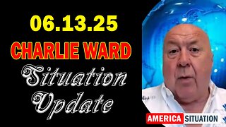 Charlie Ward Situation Update June 13: "Charlie Ward Daily News With Paul Brooker & Warren Thornton"