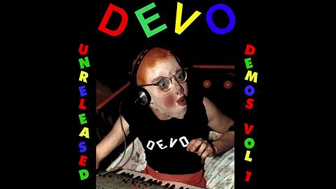 Devo – Unreleased Demos Vol.1 [Complete CD]