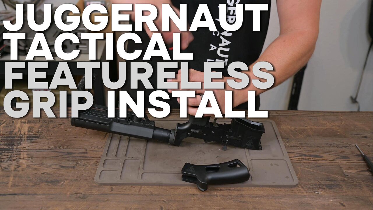 Juggernaut Tactical Featureless Grip install