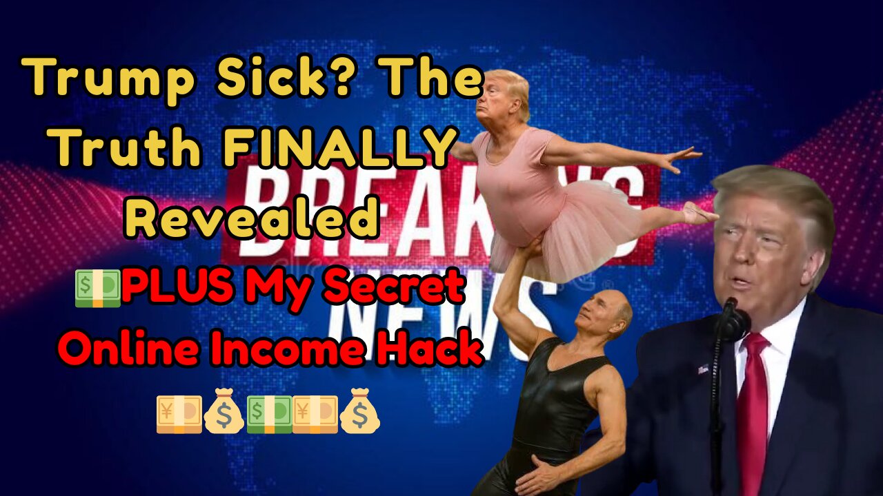 Donald Trump Health Memes Explode Online + My Secret Online Income Hack,
