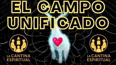 El campo unificado