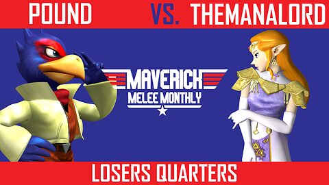 Pound (Falco) vs. TheManaLord (Zelda) - Losers Quarters | The Maverick Melee Monthly