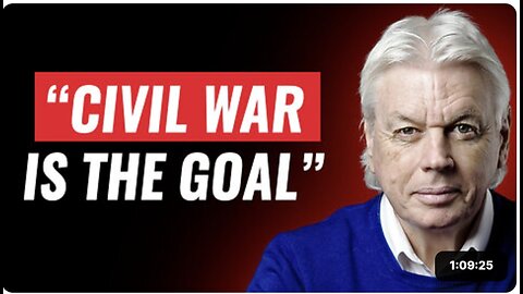 “What They Want Is A CIVIL WAR’ With David Icke