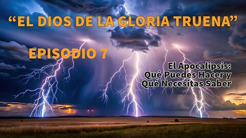 “¡EL DIOS DE LA GLORIA TRUENA!” Lo que necesitas saber.