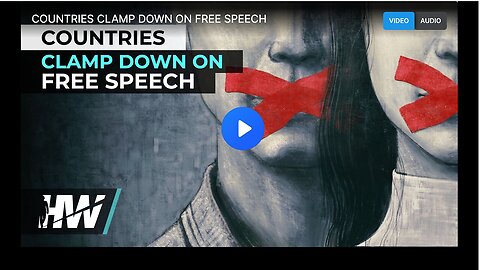 "Free Speech Restrictions Increase Globally"