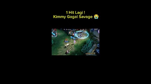 1 Hit Lagi ! Kimmy Gagal Savage 😭