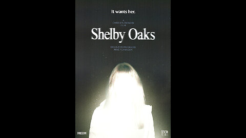 🎞Shelby Oaks (R)🎞