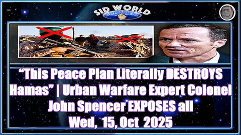 “This Peace Plan Literally DESTROYS Hamas” _ Urban Warfare Expert Colonel John Spencer EXPOSES all