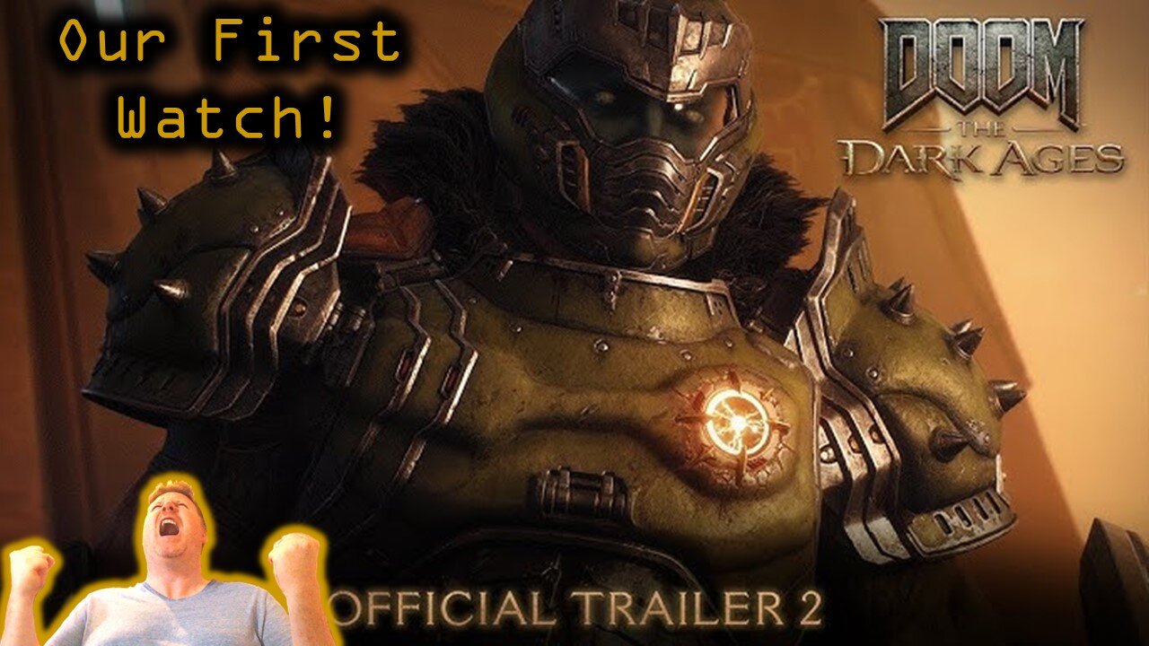 DOOM Dark Ages Is Almost Here! Lets Watch The Newest Trailer!
