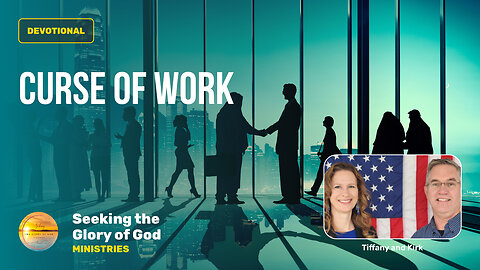 July 23 (Year 4) The Curse of Work - WHAT? - Tiffany Root & Kirk VandeGuchte